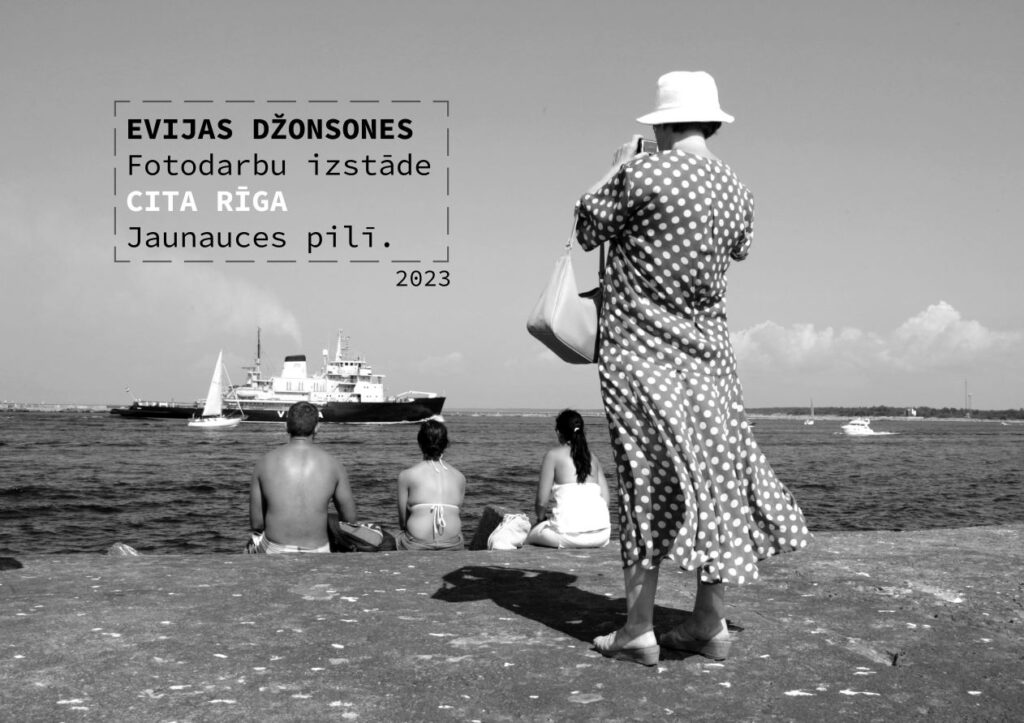 Jaunauces pilī skatāma Evijas Džonsones foto izstāde “CITA RĪGA”